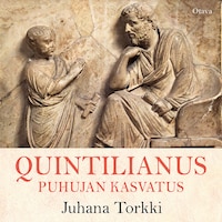 Quintilianus. Puhujan kasvatus