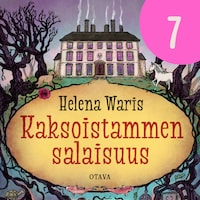 Kaksoistammen salaisuus 7