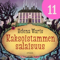 Kaksoistammen salaisuus 11