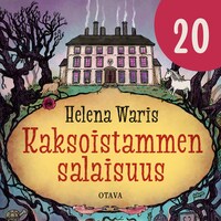 Kaksoistammen salaisuus 20