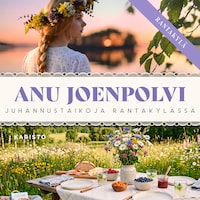Juhannustaikoja Rantakylässä