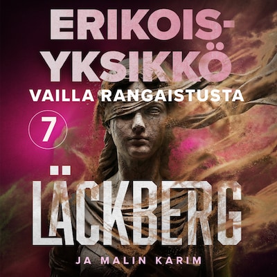 Vailla rangaistusta - Äänikirja - Malin Karim, Camilla Läckberg