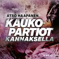 Kaukopartiot Kannaksella
