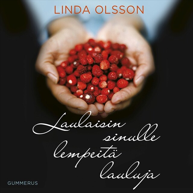 Book cover for Laulaisin sinulle lempeitä lauluja