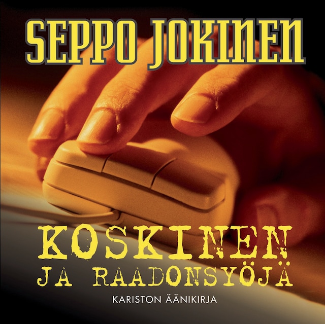 Book cover for Koskinen ja raadonsyöjä