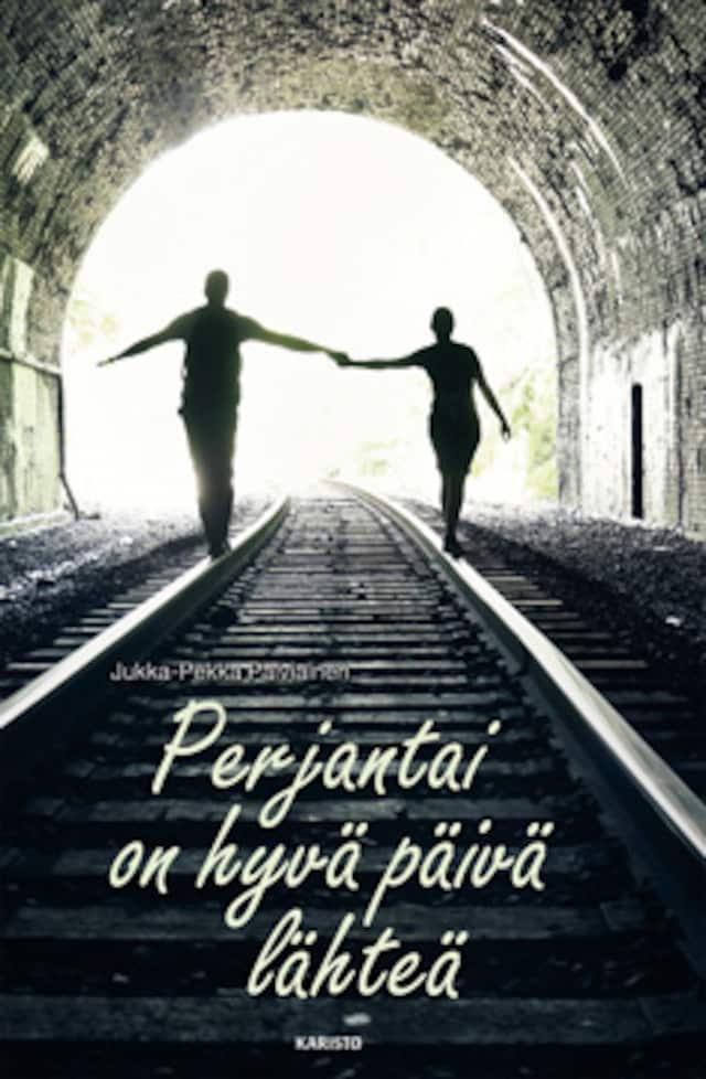 Buchcover für Perjantai on hyvä päivä lähteä