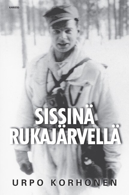 Sissinä Rukajärvellä bookCoverFor