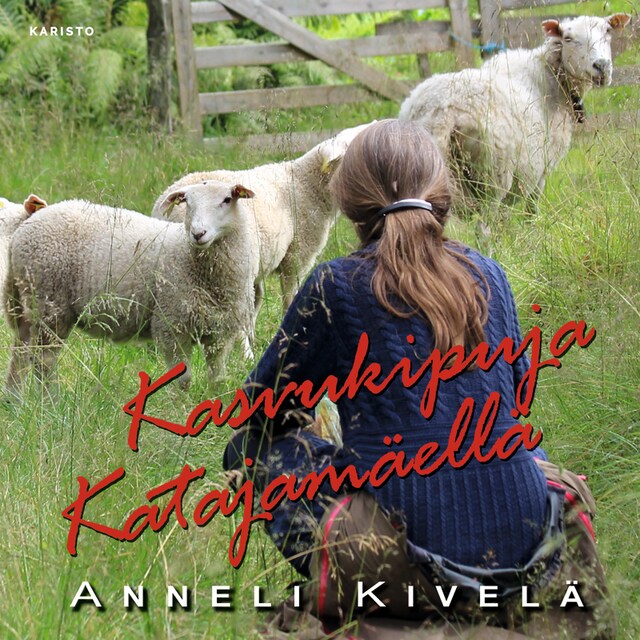 Book cover for Kasvukipuja Katajamäellä
