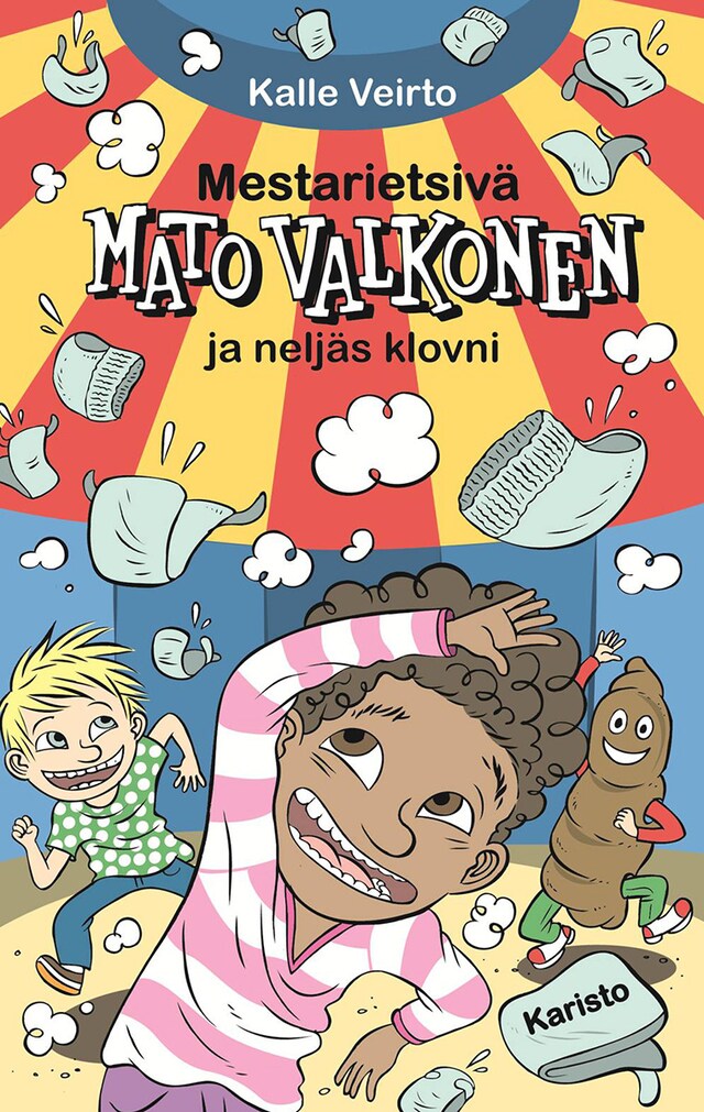 Couverture de livre pour Mestarietsivä Mato Valkonen ja neljäs klovni