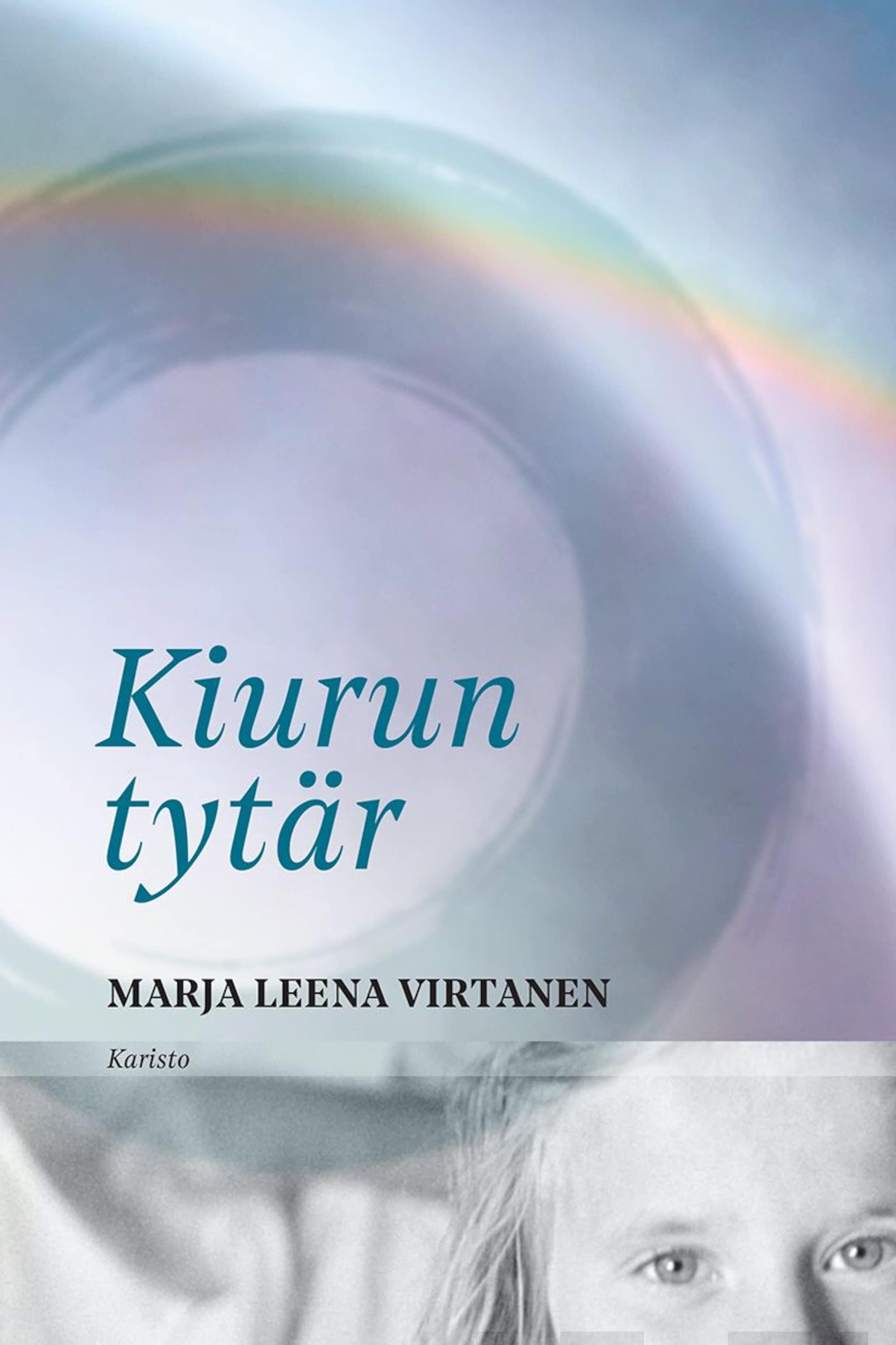 Kiurun tytär ilmaiseksi