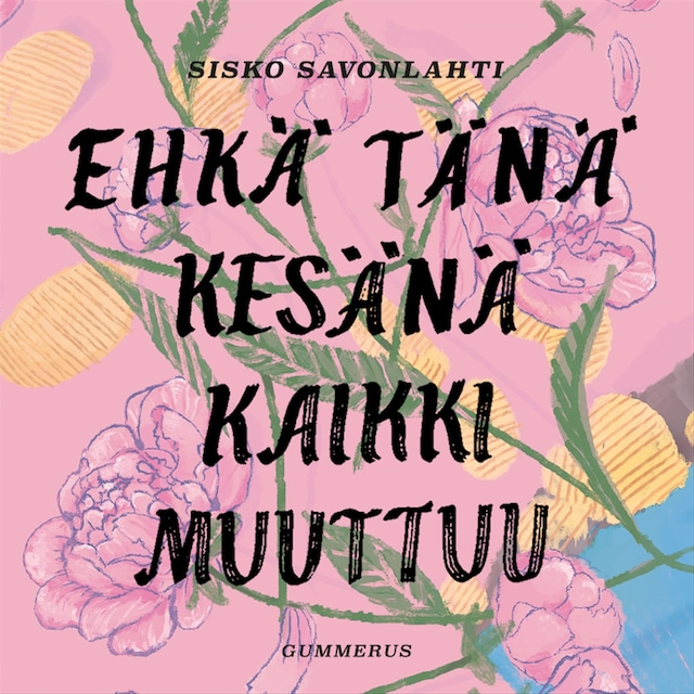 Book cover for Ehkä tänä kesänä kaikki muuttuu