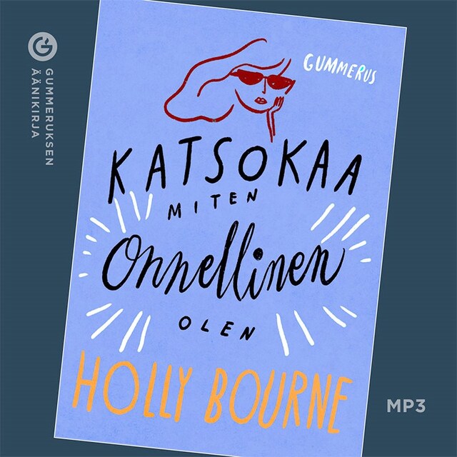 Book cover for Katsokaa, miten onnellinen olen