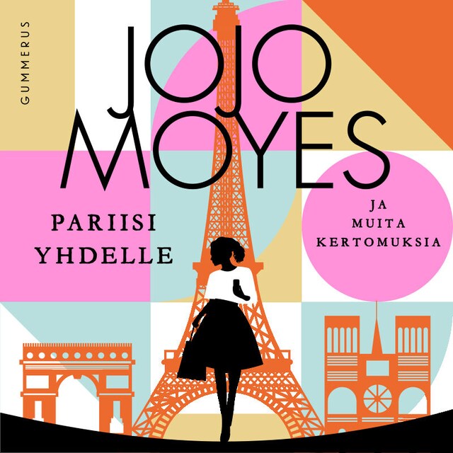 Book cover for Pariisi yhdelle ja muita kertomuksia