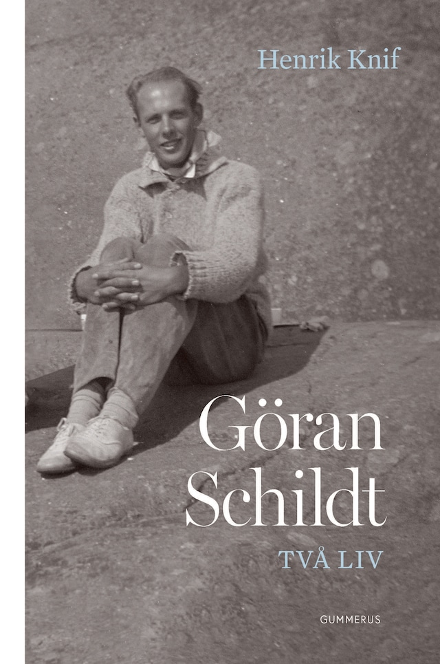 Kirjankansi teokselle Göran Schildt - Två liv