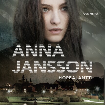 Hopealantti - Anna Jansson - Audiolibro - Libro electrónico - BookBeat