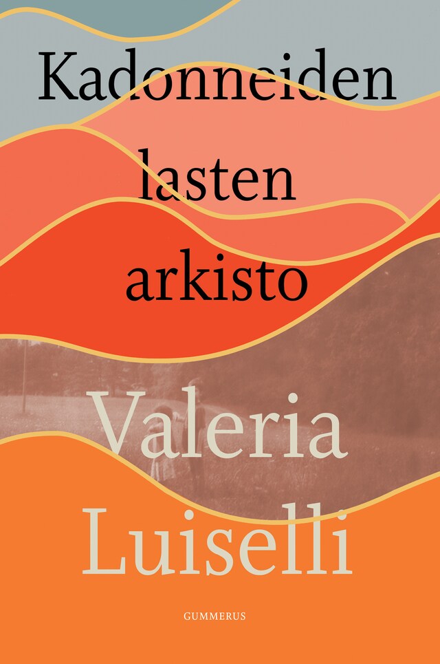 Book cover for Kadonneiden lasten arkisto