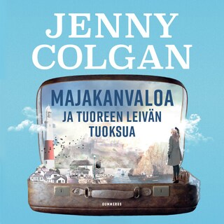 Majakanvaloa ja tuoreen leivän tuoksua bookCoverFor
