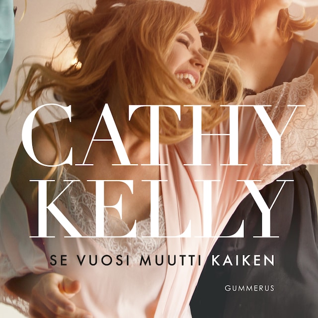 Book cover for Se vuosi muutti kaiken