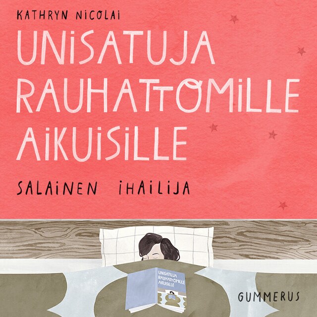 Book cover for Unisatuja rauhattomille aikuisille 2 - Salainen ihailija