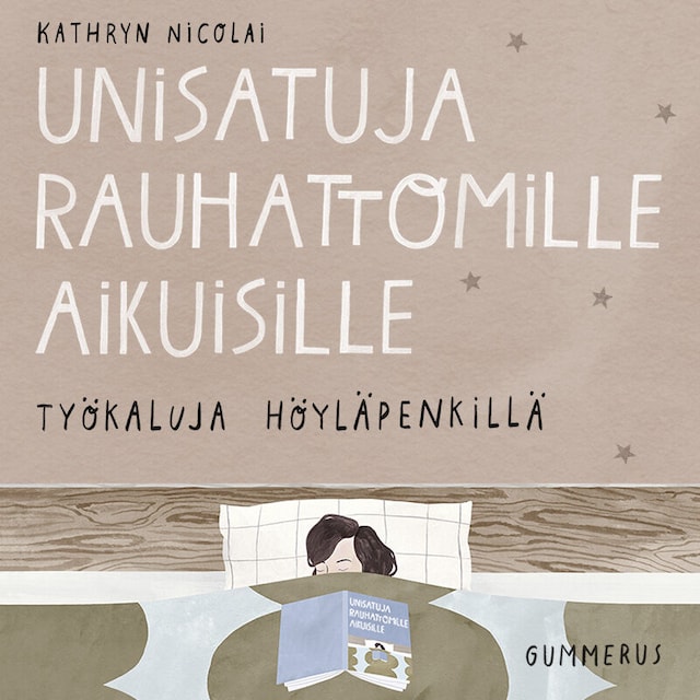 Book cover for Unisatuja rauhattomille aikuisille 4 - Työkaluja höyläpenkillä