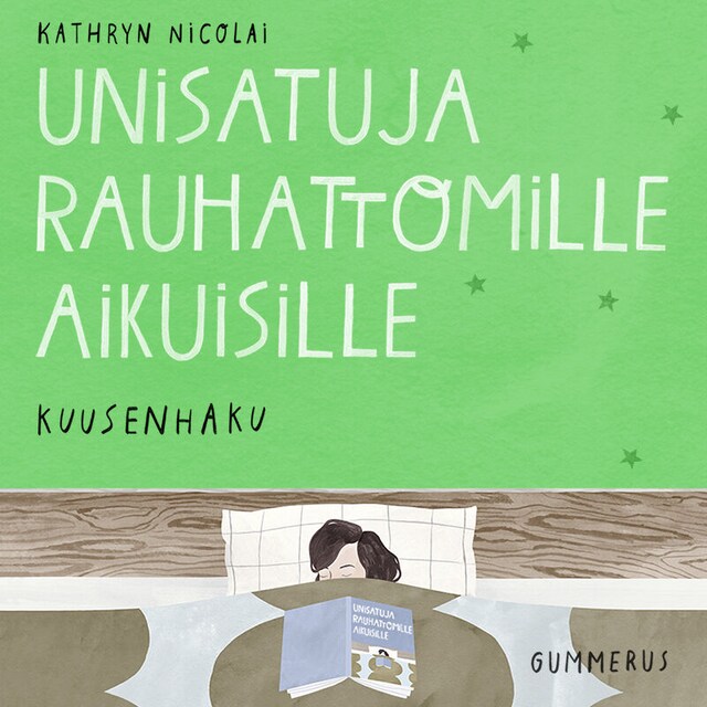 Copertina del libro per Unisatuja rauhattomille aikuisille 10 - Kuusenhaku