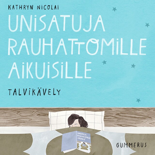 Book cover for Unisatuja rauhattomille aikuisille 14 - Talvikävely