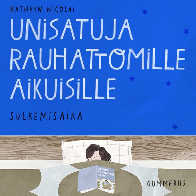 Book cover for Unisatuja rauhattomille aikuisille 24 - Sulkemisaika