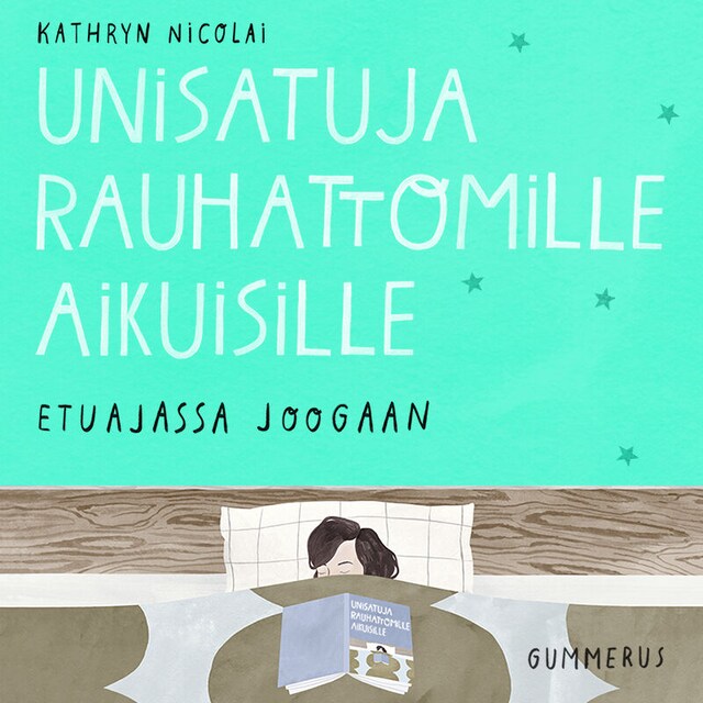 Couverture de livre pour Unisatuja rauhattomille aikuisille 27 - Etuajassa joogaan