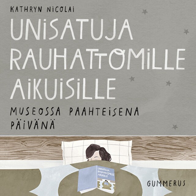 Book cover for Unisatuja rauhattomille aikuisille 45 - Museossa paahteisena päivänä