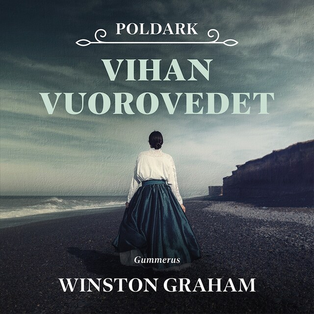 Book cover for Poldark - Vihan vuorovedet