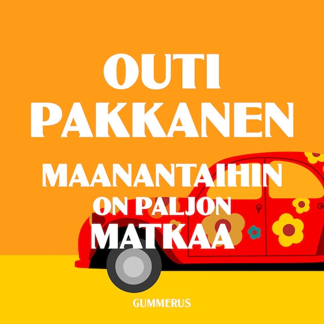 Book cover for Maanantaihin on paljon matkaa