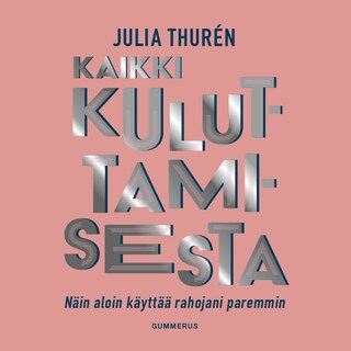 Kaikki kuluttamisesta bookCoverFor