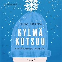 Kylmä kutsuu