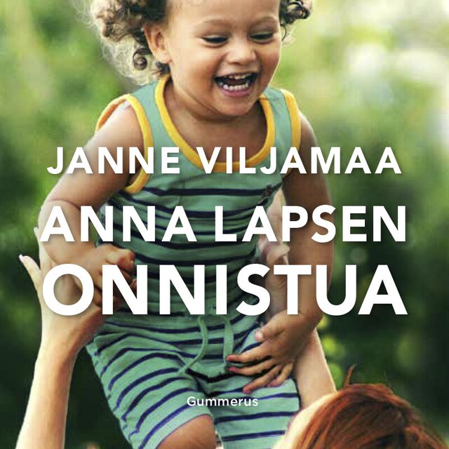 Book cover for Anna lapsen onnistua