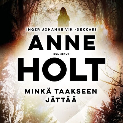 Minkä taakseen jättää bookCoverFor
