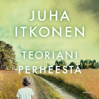 Teoriani perheestä