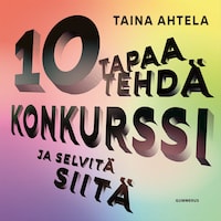 10 tapaa tehdä konkurssi