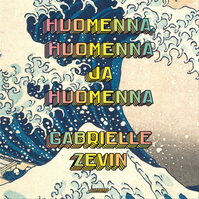 Book cover for Huomenna, huomenna ja huomenna
