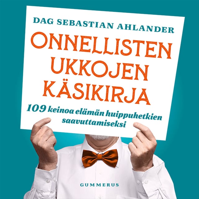 Book cover for Onnellisten ukkojen käsikirja