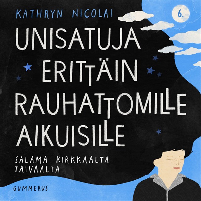 Boekomslag van Unisatuja erittäin rauhattomille aikuisille 6 - Salama kirkkaalta taivaalta