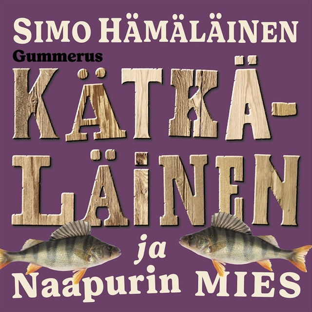 Portada de libro para Kätkäläinen ja naapurin mies