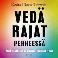 Vedä rajat perheessä