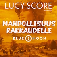 Mahdollisuus rakkaudelle