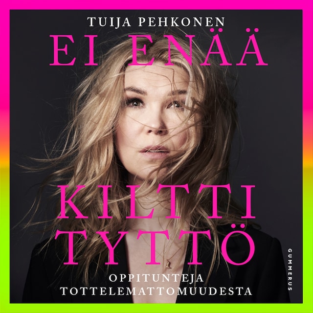 Book cover for Ei enää kiltti tyttö