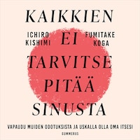 Kaikkien ei tarvitse pitää sinusta