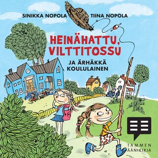Heinähattu, Vilttitossu ja ärhäkkä koululainen bookCoverFor