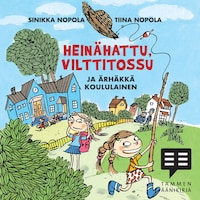Heinähattu, Vilttitossu ja ärhäkkä koululainen