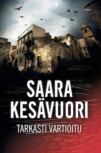 Tarkasti vartioitu
