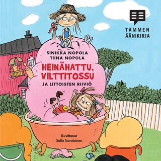 Heinähattu, Vilttitossu ja Littoisten riiviö bookCoverFor