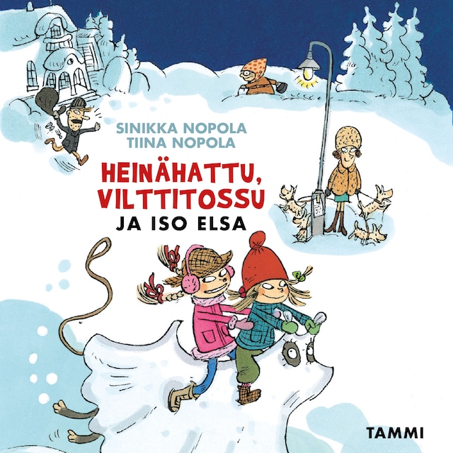 Bokomslag for Heinähattu, Vilttitossu ja iso Elsa